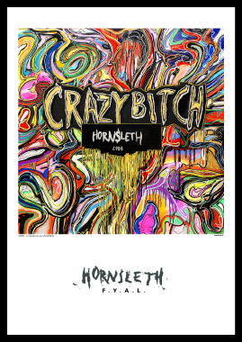 Crazy Bitch af Hornsleth, 230g Fine Art papir, 50x70 cm